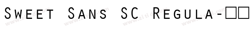 Sweet Sans SC Regula字体转换